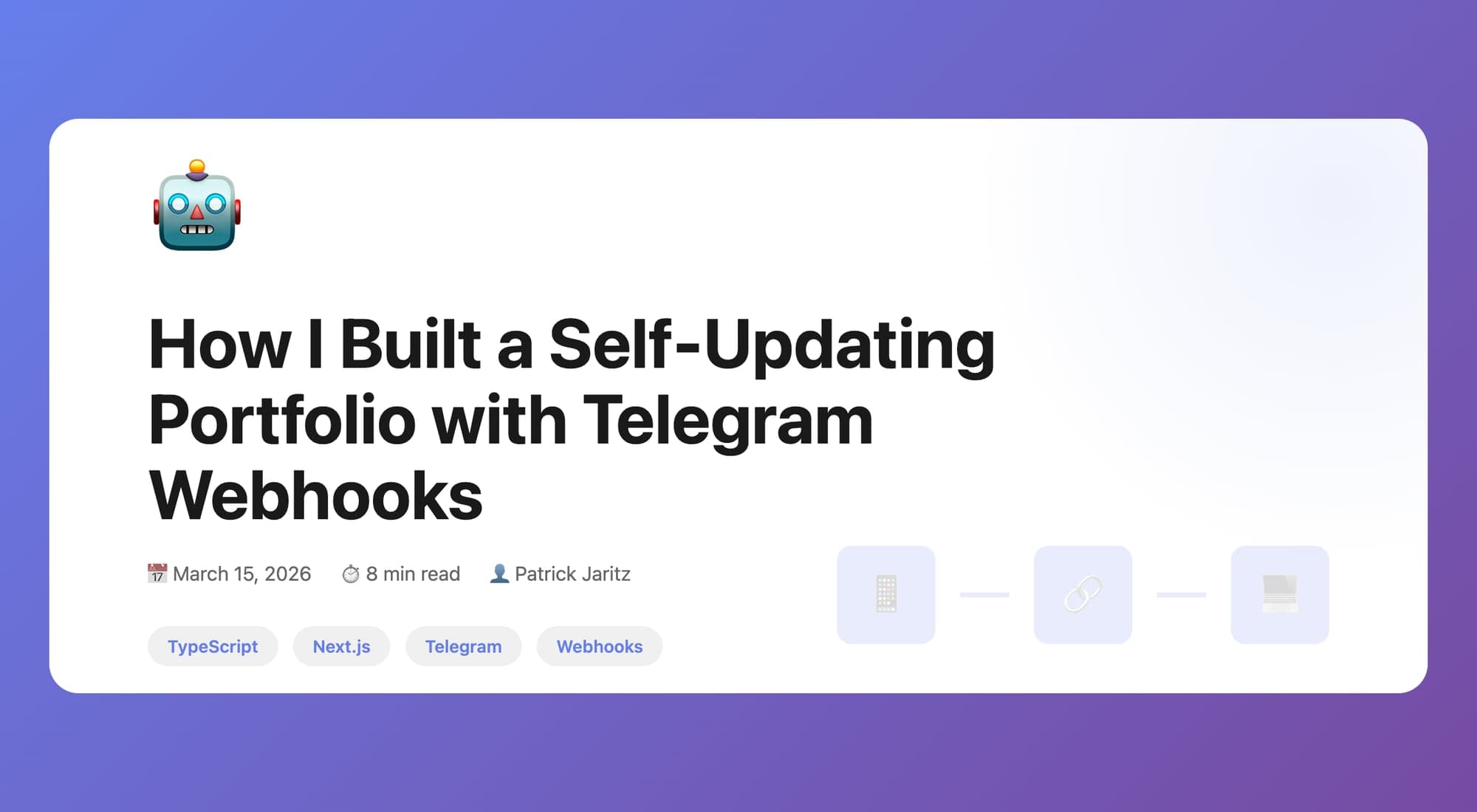 Hero image for How I Built a Self-Updating Portfolio with Telegram Webhooks